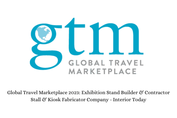 gtm-global-travel-marketplace-interior-today