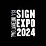 Trade Fair Construction Companies in ISA Sign Expo 2024 Orlando, USA